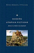 Modern Utopian Fictions From H G Wells