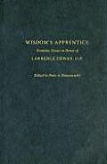 Wisdom's Apprentice: Thomistic Essays in Honor of Lawrence Dewan, O.P.