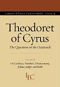 Theodoret of Cyrus: The Questions on the Octateuch Volume 2 on Leviticus, Numbers, Deuteronomy, Joshua, Judges, and Ruth