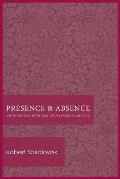Presence and Absence: A Philosophical Investigation of Language and Being