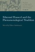 Edmund Husserl and the Phenomenological Tradition
