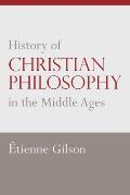 History of Christian Philosophy in the Middle Ages