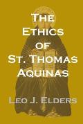 The Ethics of St. Thomas Aquinas