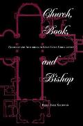 Church Book & Bishop Conflict & Authority in Early Latin Christianity