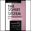 Soviet System From Crisis To Collapse