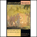 Ancestral House The Black Short Story In