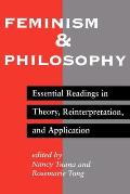 Feminism & Philosophy Essential Readings in Theory Reinterpretation & Application