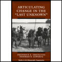 Articulating Change In The Last Unknown