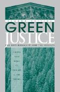 Green Justice The Environment & the Courts