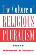 The Culture Of Religious Pluralism