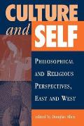 Culture And Self: Philosophical And Religious Perspectives, East And West