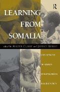 Learning from Somalia The Lessons of Armed Humanitarian Intervention