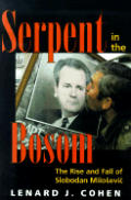Serpent In The Bosom Milosevic