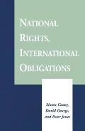 National Rights, International Obligations