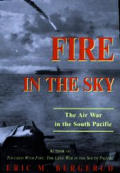 Fire in the Sky The Air War in the South Pacific