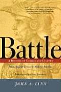 Battle: A History of Combat and Culture