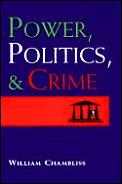 Power Politics & Crime
