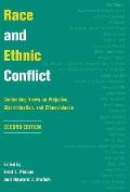 Race And Ethnic Conflict: Contending Views On Prejudice, Discrimination, And Ethnoviolence