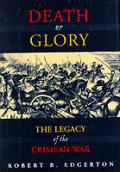 Death or Glory The Legacy of the Crimean War