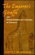 Emperors Giraffe & Other Stories Of