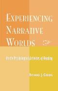 Experiencing Narrative Worlds