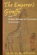 The Emperor's Giraffe: And Other Stories of Cultures in Contact