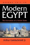 Modern Egypt: The Formation Of A Nation-state