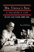 Mr Chinas Son A Villagers Life 2nd Edition