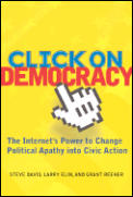 Click On Democracy The Internets Power