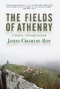 Fields of Athenry A Journey Through Ireland
