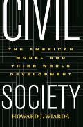 Civil Society The American Model & Third World Development