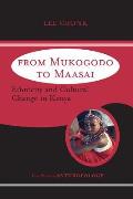 From Mukogodo to Maasai: Ethnicity and Cultural Change In Kenya