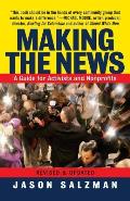 Making the News A Guide for Activists an Nonprofits