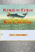 King Of Fish Thousand Year Run Of Salmon