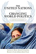 United Nations & Changing World Poli 4th Edition