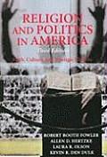 Religion & Politics in America Faith Culture & Strategic Choices
