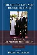 Middle East & the United States A Historical & Political Reassessment