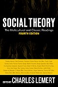 Social Theory The Multicultural & Classic Readings Fourth Edition