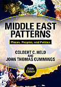 Middle East Patterns Places Peoples & Politics Fifth Edition