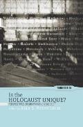 Is the Holocaust Unique Perspectives on Comparative Genocide