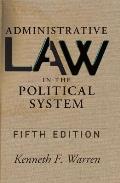 Administrative Law In The Political System Fifth Edition