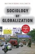 Sociology of Globalization Cultures Economies & Politics