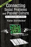 Connecting Social Problems & Popular Culture Why Media Is Not the Answer