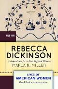 Rebecca Dickinson: Independence for a New England Woman