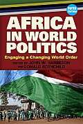 Africa in World Politics Engaging a Changing World Order