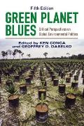 Green Planet Blues Critical Perspectives On Global Environmental Politics
