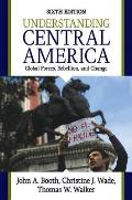 Understanding Central America Global Forces Rebellion & Change