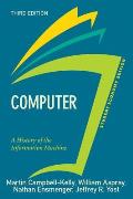 Computer Student Economy Edition A History Of The Information Machine
