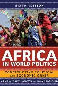 Africa In World Politics Engaging A Changing Global Order