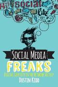 Social Media Freaks Digital Identity In The Network Society